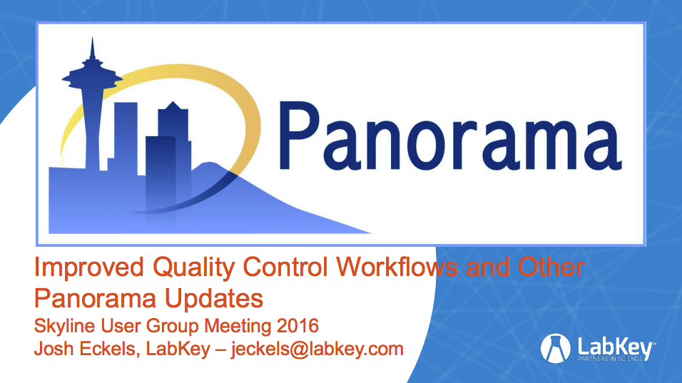 Skyline User Group Presentation: Improved Quality Control Workflows and Other Panorama Updates
