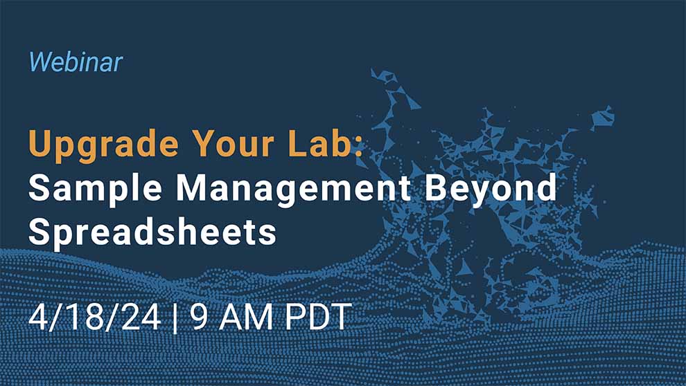 upgrade your lab sample management beyond spreadsheets